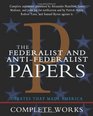 The Federalist and AntiFederalist Papers