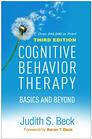 Cognitive Behavior Therapy Third Edition Basics and Beyond