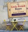 The Little French Bistro A Novel
