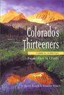 Colorado's Thirteeners 13800 To 13999 Feet from Hikes to Climbs