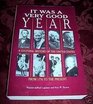 It Was a Very Good Year A Cultural History of the United States from 1776 to the Present