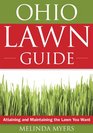 The Ohio Lawn Guide Attaining and Maintaining the Lawn You Want