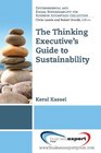 The Thinking Executive's Guide to Sustainability