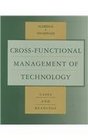 CrossFunctional Management of Technology Cases and Readings