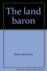 The land baron