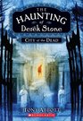 City of the Dead (Haunting of Derek Stone, Bk 1)