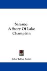 Saranac A Story Of Lake Champlain