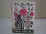 O the Red Rose Tree