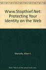 WwwStopthiefNet Protecting Your Identity on the Web