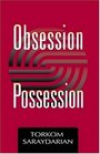 Obsession and Possession