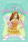 The Tiara Club 4: Princess Alice and the Magical Mirror (The Tiara Club)