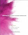 Impact A Guide to Business Communication Eighth Canadian Edition with MyCanadianBusCommLab
