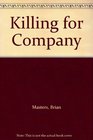 Killing for Company