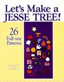 Let\'s Make a Jesse Tree
