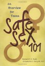 Safe Sex 101 An Overview for Teens