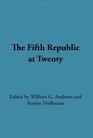 The Fifth Republic at Twenty