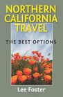 Northern California Travel The Best Options