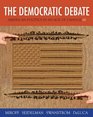 The Democratic Debate American Politics in an Age of Change