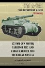 TM 9751 155mm Gun Motor Carriage M12 and Cargo Carrier M30 Technical Manual