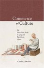 Commerce in Culture The Sibao Book Trade in the Qing and Republican Periods