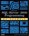 SQL Server 2000 Programming by Example