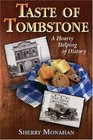 Taste of Tombstone A Hearty Helping of History