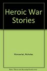 Heroic War Stories