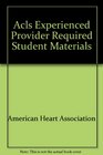 Acls Experienced Provider Required Student Materials