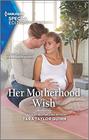 Her Motherhood Wish