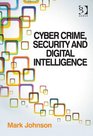 Cyber Crime Security and Digital Intelligence