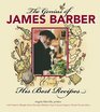 The Genius of James Barber His Best Recipes