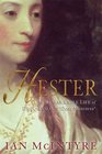 Hester The Remarkable Life of Dr Johnson's 'Dear Mistress'