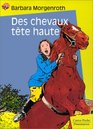 Des chevaux tte haute