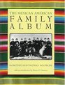The Mexican American Family Album