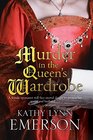 Murder in the Queen's Wardrobe (Mistress Jaffrey, Bk 1)
