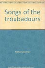 Songs of the troubadours
