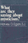 What Are They Saying About Mysticism