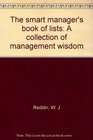 The smart manager's book of lists A collection of management wisdom