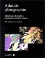 Atlas of the Rockforming Minerals in Thin Section