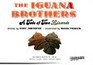 The Iguana Brothers