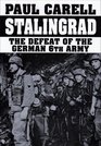 Stalingrad the Defeat of the German 6m Army The Defeat of the German 6th Army