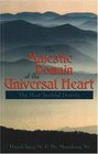 Majestic Domain of the Universal Heart
