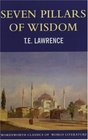 Seven Pillars of Wisdom (Wordsworth Classics of World Literature) (Wordsworth Classics of World Literature)