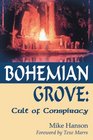 Bohemian Grove Cult of Conspiracy