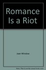 Romance is a Riot