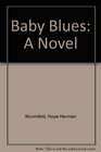 Baby Blues A Novel