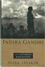 INDIRA GANDHI An Intimate Biography