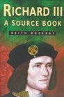 Richard III A Source Book