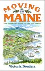 Moving to Maine The Essential Guide to Get You There