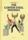Spy Seal Volume 1 The CortenSteel Phoenix